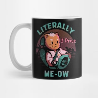 Literally Me-ow Mug